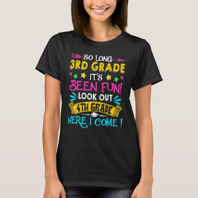 So Long 3 Grade Abschluss Ausblick 4. Klasse Er T-Shirt (Vorderseite)