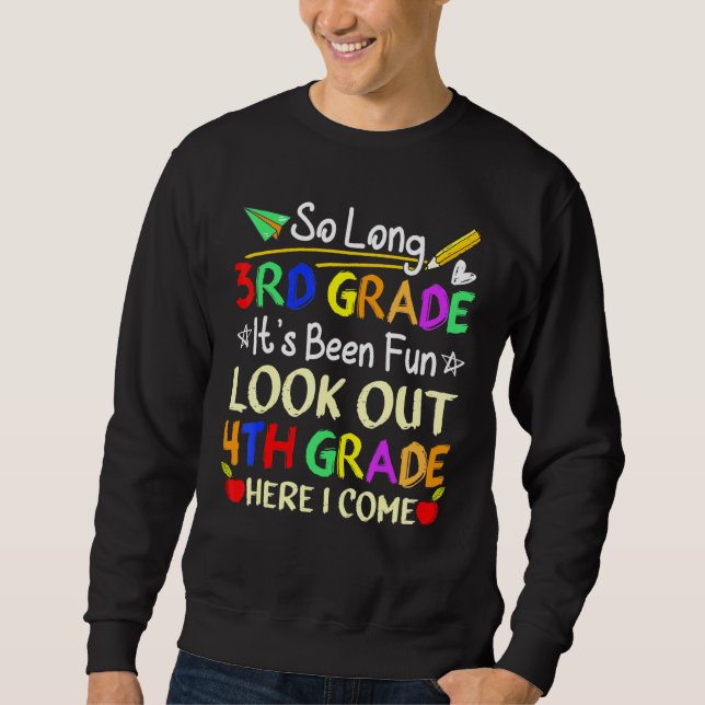 So Long 3. Klasse Ausblick 4. Klasse hier komme ic Sweatshirt (Vorderseite)