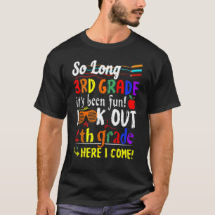 So Long 3. Klasse Ausblick 4. Klasse hier komme ic T-Shirt