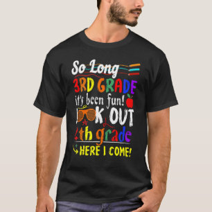 So Long 3. Klasse Ausblick 4. Klasse hier komme ic T-Shirt