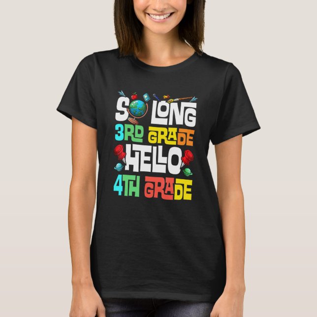 So Long 3. Klasse Hallo 4. Klasse Kindergarten Gra T-Shirt (Vorderseite)