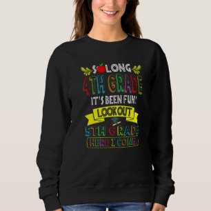 So Long 4. Klasse Ausblick 5. Klasse Senior Gradu Sweatshirt