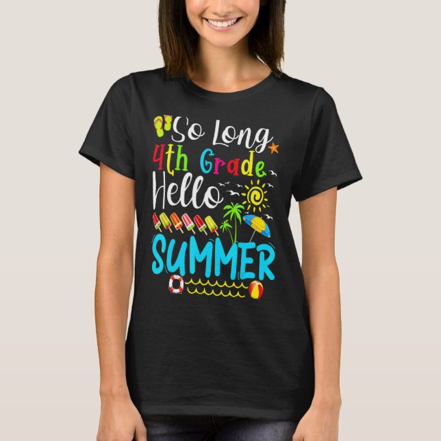 So Long 4. Klasse Hallo Sommer Lehrer Student Kind T-Shirt (Vorderseite)