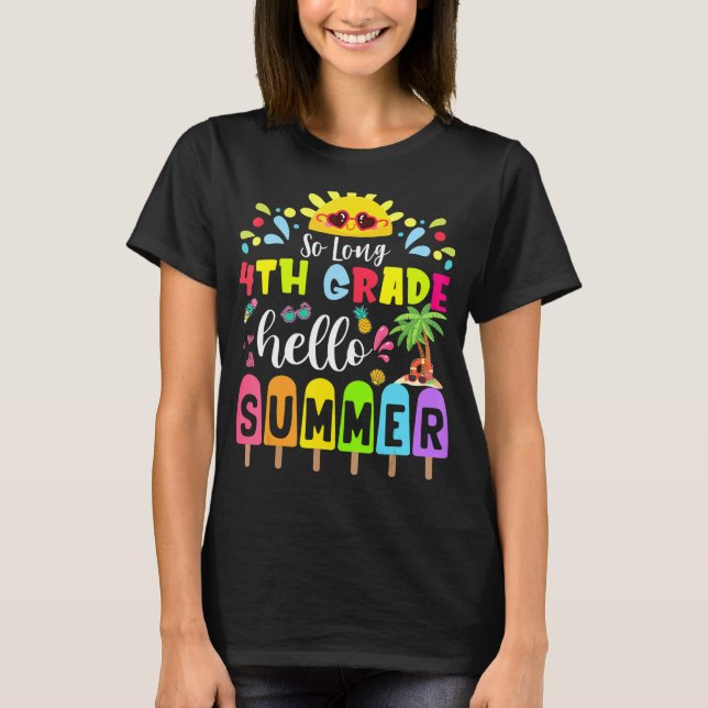 So Long 4. Klasse Hallo Sommer Lehrer Student T-Shirt (Vorderseite)