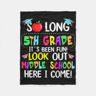 So Long 5. Grade Abschluss Mittelschule hier I Fleecedecke