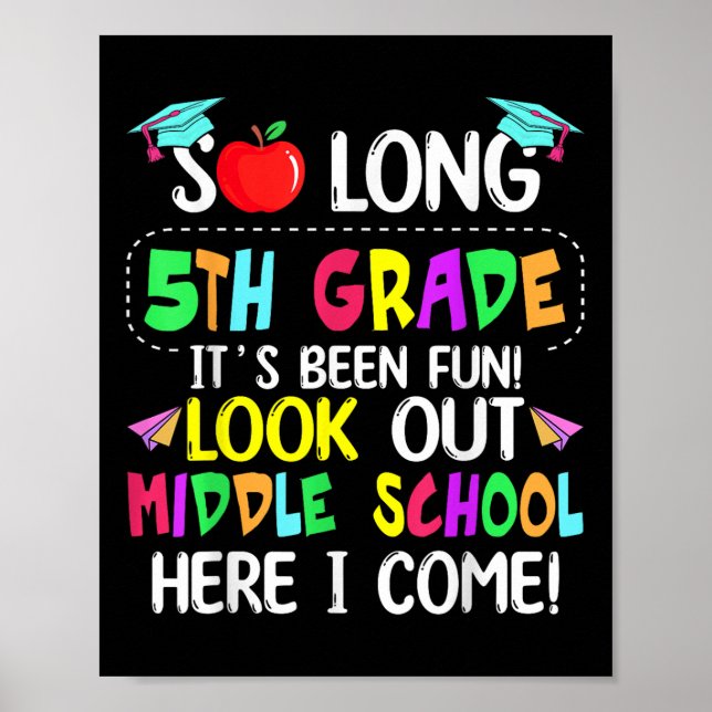 So Long 5. Grade Abschluss Mittelschule hier I Poster (Vorne)