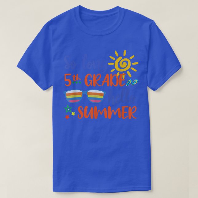 So Long 5. Klasse Hallo Sommer Lehrer Student Kind T-Shirt (Design vorne)