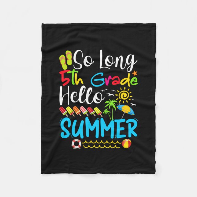 So Long 5th Grade Hello Summer Last Day Of School. Fleecedecke (Vorderseite)