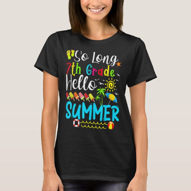 So Long 7. Klasse Hallo Sommer Lehrer Student Kind T-Shirt (Vorderseite)