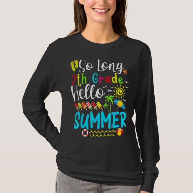 So Long 7. Klasse Hallo Sommer Lehrer Student Kind T-Shirt (Vorderseite)