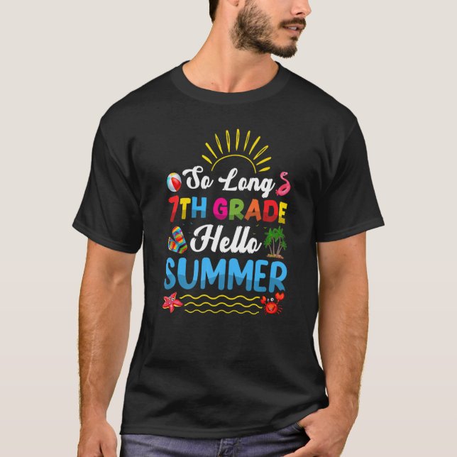 So Long 7. Klasse Lehrer Schüler Kinder Hallo Somm T-Shirt (Vorderseite)
