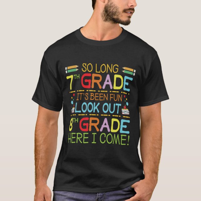 So Long 7th Grade - Achten Sie auf 8. Klasse ! T-Shirt (Vorderseite)