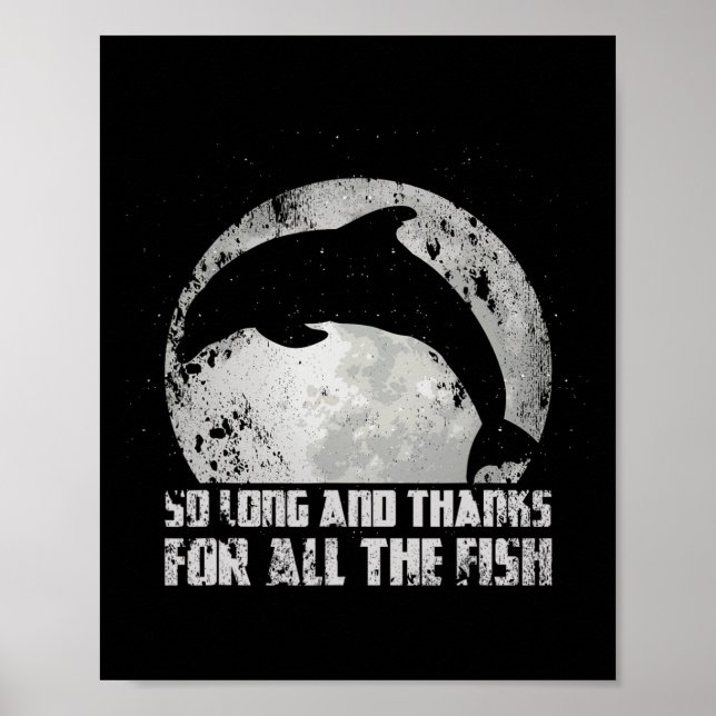So Long And Thanks For All The Fish Dolphin Moon F Poster (Vorne)