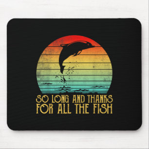 So Long And Thanks For All The Fish Vintage Mousepad