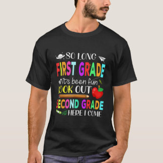 So Long Erste Klasse Zweite Klasse Ich komme Gradu T-Shirt