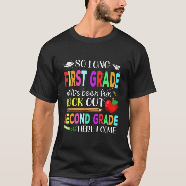 So Long First Grade Second Grade Here I Come Gradu T-Shirt (Vorderseite)