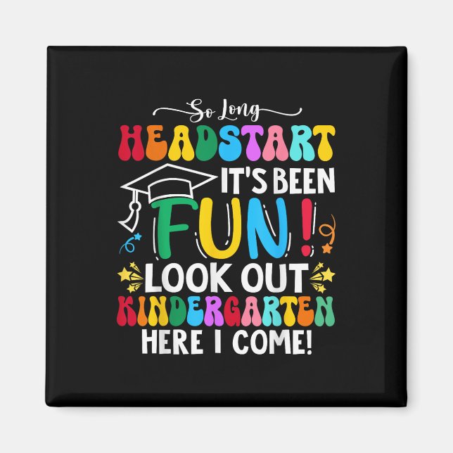 So Long Headstart Abschluss 2025 Kindergarten ihr Magnet (Vorne)