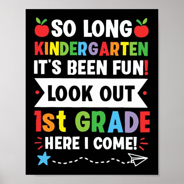So Long Kindergarten 1. Klasse Hier komme ich Grad Poster (Vorne)