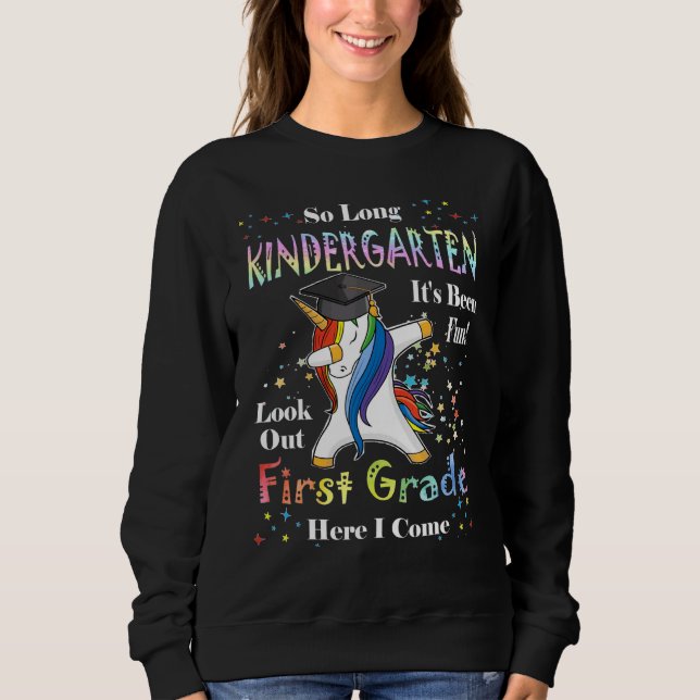 So Long Kindergarten 1. Klasse Hier komme ich Grad Sweatshirt (Vorderseite)