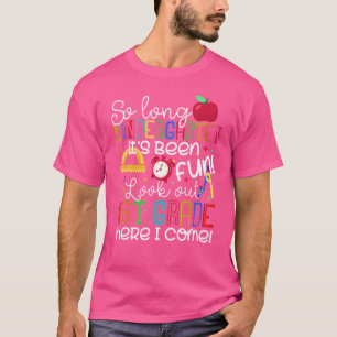 So Long Kindergarten 1. Klasse Hier komme ich Grad T-Shirt