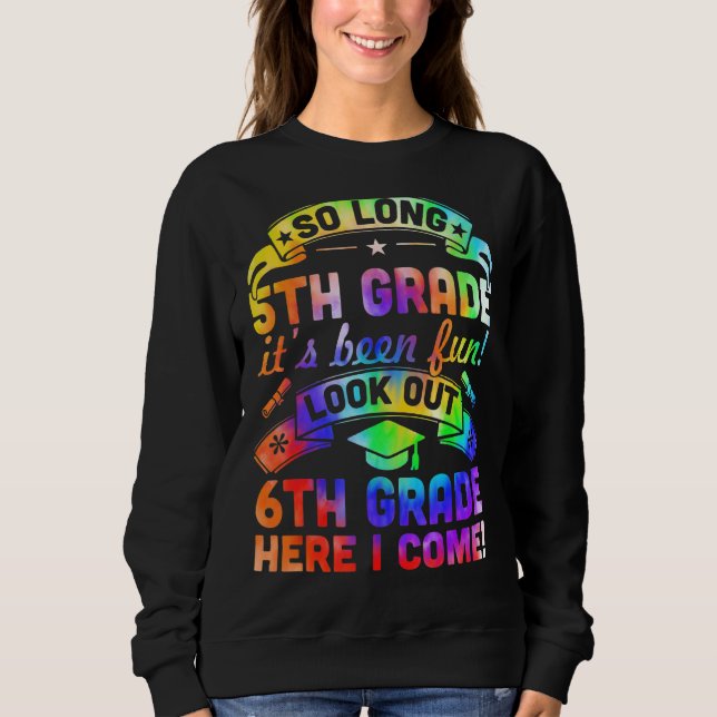 So Long Kindergarten 6. Klasse hier ich kommen Gra Sweatshirt (Vorderseite)