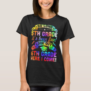So Long Kindergarten 6. Klasse hier ich kommen Gra T-Shirt