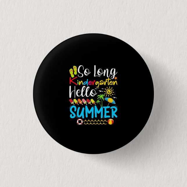So Long Kindergarten Grad Hallo Sommer Button (Vorderseite)