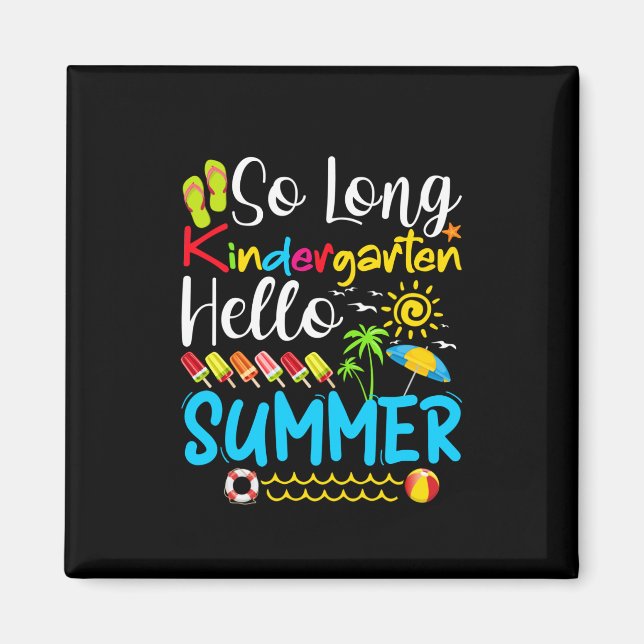 So Long Kindergarten Grad Hallo Sommer Magnet (Vorne)