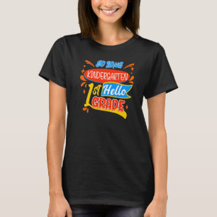 So Long Kindergarten Hallo 1. erste Klasse zurück T-Shirt