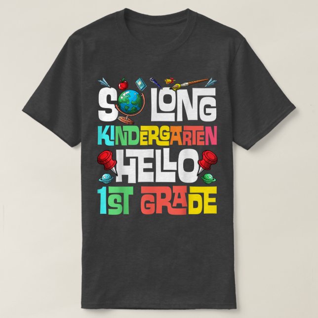 So Long Kindergarten Hallo 1. Klasse Kindergarten T-Shirt (Design vorne)
