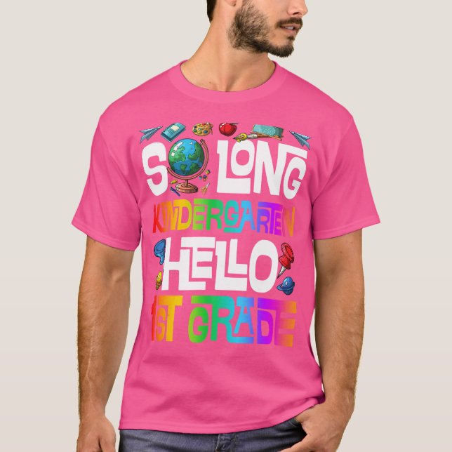 So Long Kindergarten Hallo 1. Klasse Kindergarten T-Shirt (Vorderseite)