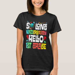 So Long Kindergarten Hallo 1. Klasse Kindergarten T-Shirt