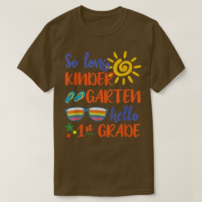 So Long Kindergarten Hallo 1. Klasse Lehrer Studen T-Shirt (Design vorne)