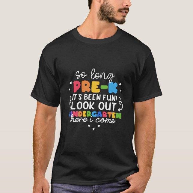 So Long Pre-K Grade Kindergen Here I Come Graduati T-Shirt (Vorderseite)