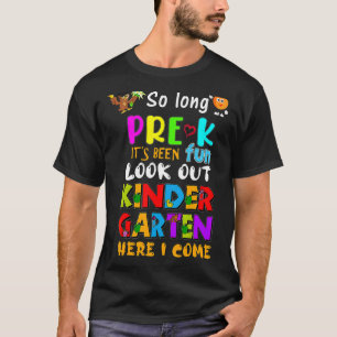 So Long Pre K Kindergarten 2022 Ich komme 1. Gr T-Shirt