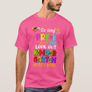 So Long Pre K Kindergarten 2022 Ich komme 1. Gr T-Shirt