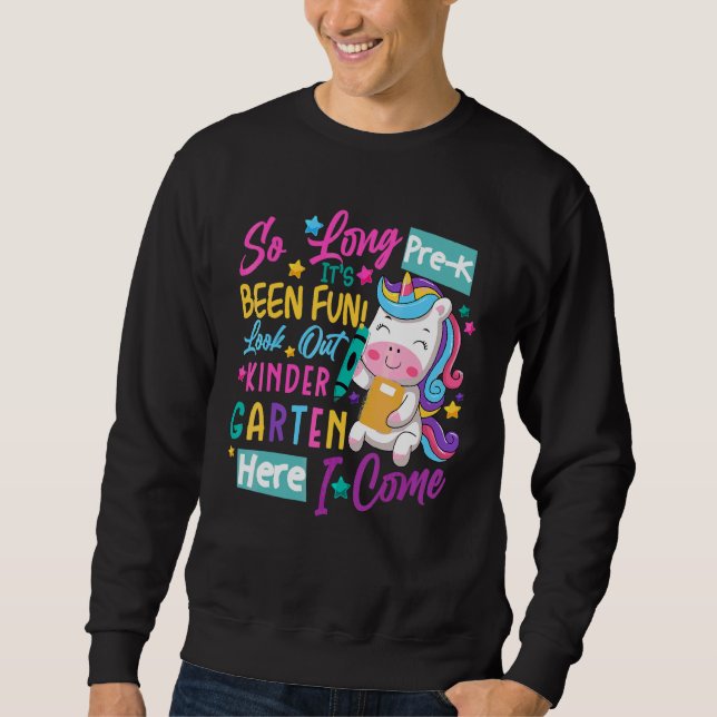 So Long Pre K Kindergarten Here I Come Kinder Zurü Sweatshirt (Vorderseite)