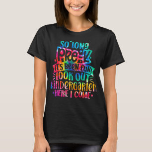So Long Pre K Look Out Kindergarten Gefärbte Krawa T-Shirt