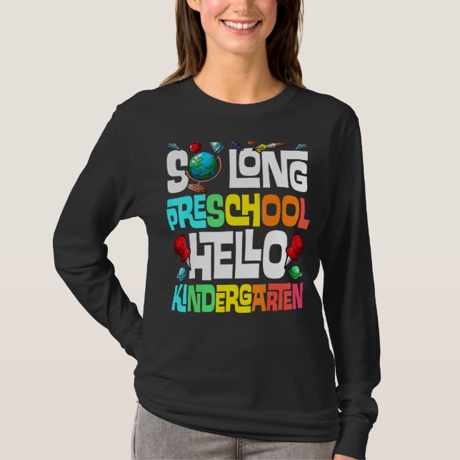 So Long Preschool Hello Kindergarten Pre K Graduat T-Shirt (Vorderseite)