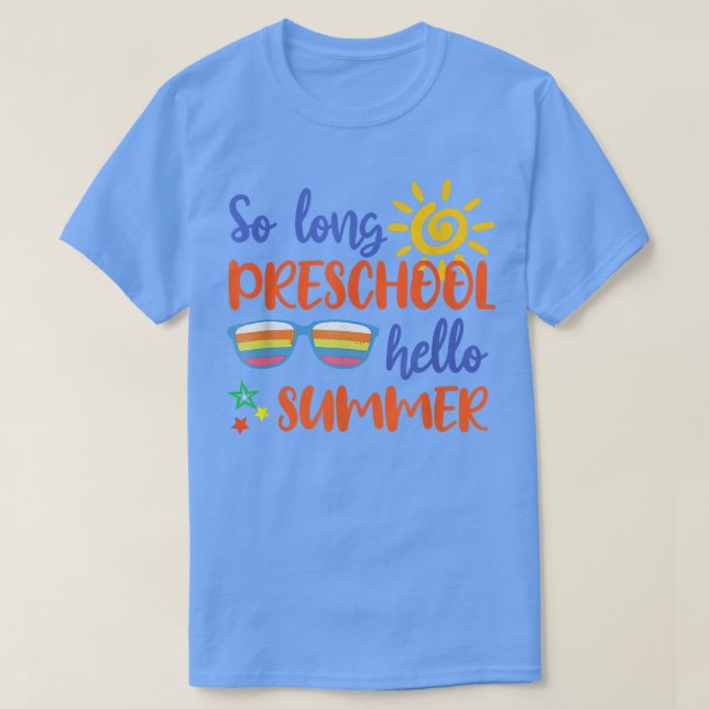 So Long Preschool Hello Summer Teacher Student Kid T-Shirt (Design vorne)