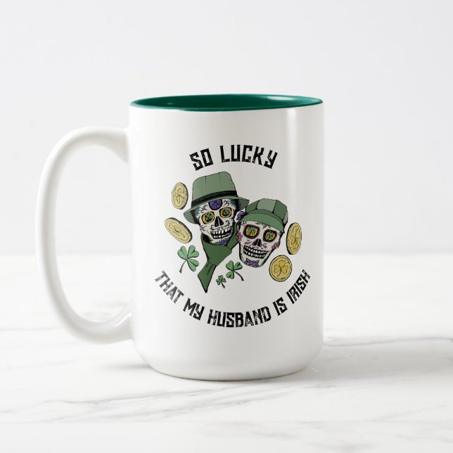 So Lucky Irish Husband Sugar Skulls Zweifarbige Tasse (Links)