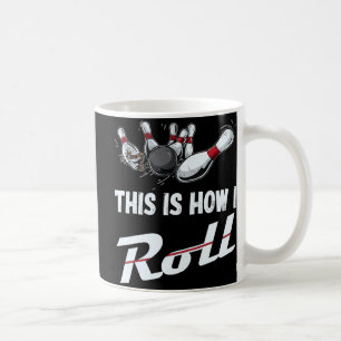 So mache ich Spaß Bowling Team Männer Frauen Kind Kaffeetasse