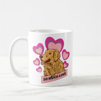 So Much Love Golden Retriever Hearts Edition Kaffeetasse