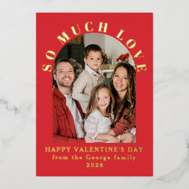 So Much Lovely Valentine Family Custom Folien Feiertagskarte