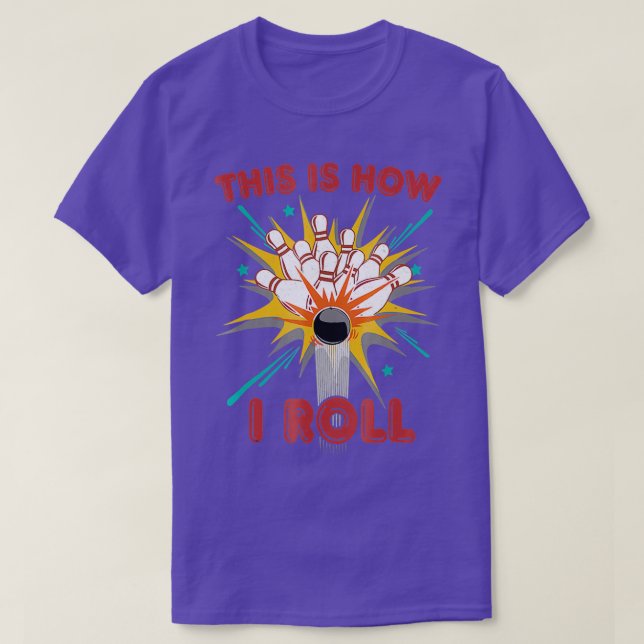 So nehme ich Bowling Funny Pun T T-Shirt (Design vorne)