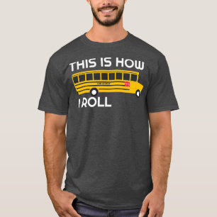 So nehme ich Schulbusfahrerbewertung T-Shirt