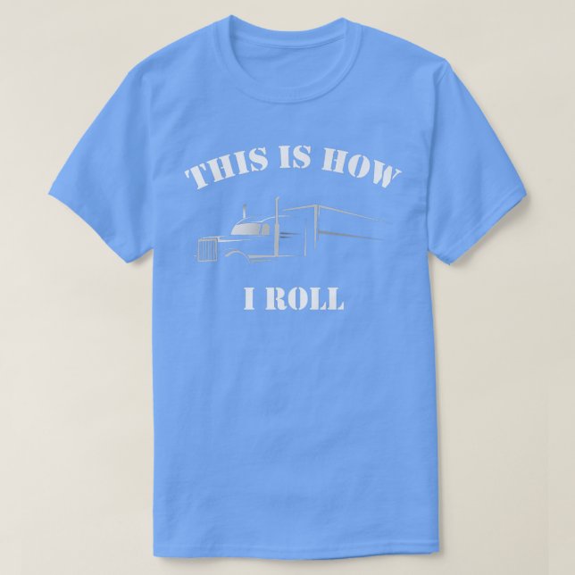 So nehme ich Semi Trailer Truck T-Shirt (Design vorne)
