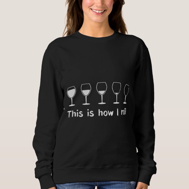 So nehme ich Weinerlebnis Sweatshirt (Vorderseite)