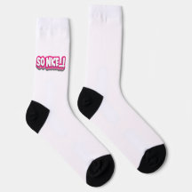 So Nice Crew Socken, Hübsche Positive Zitat Socken