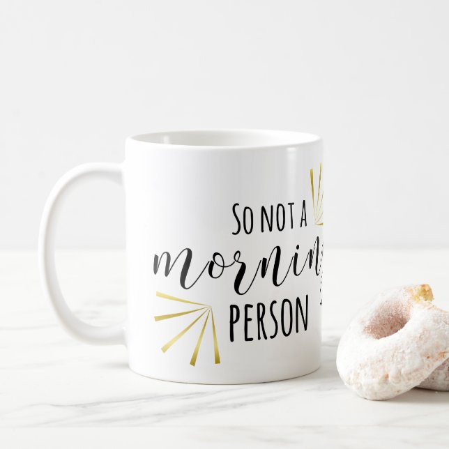 So nicht eine Morgen-Person Kaffeetasse (Mit Donut)